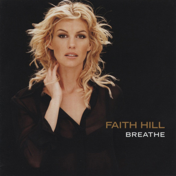 faith hill breathe