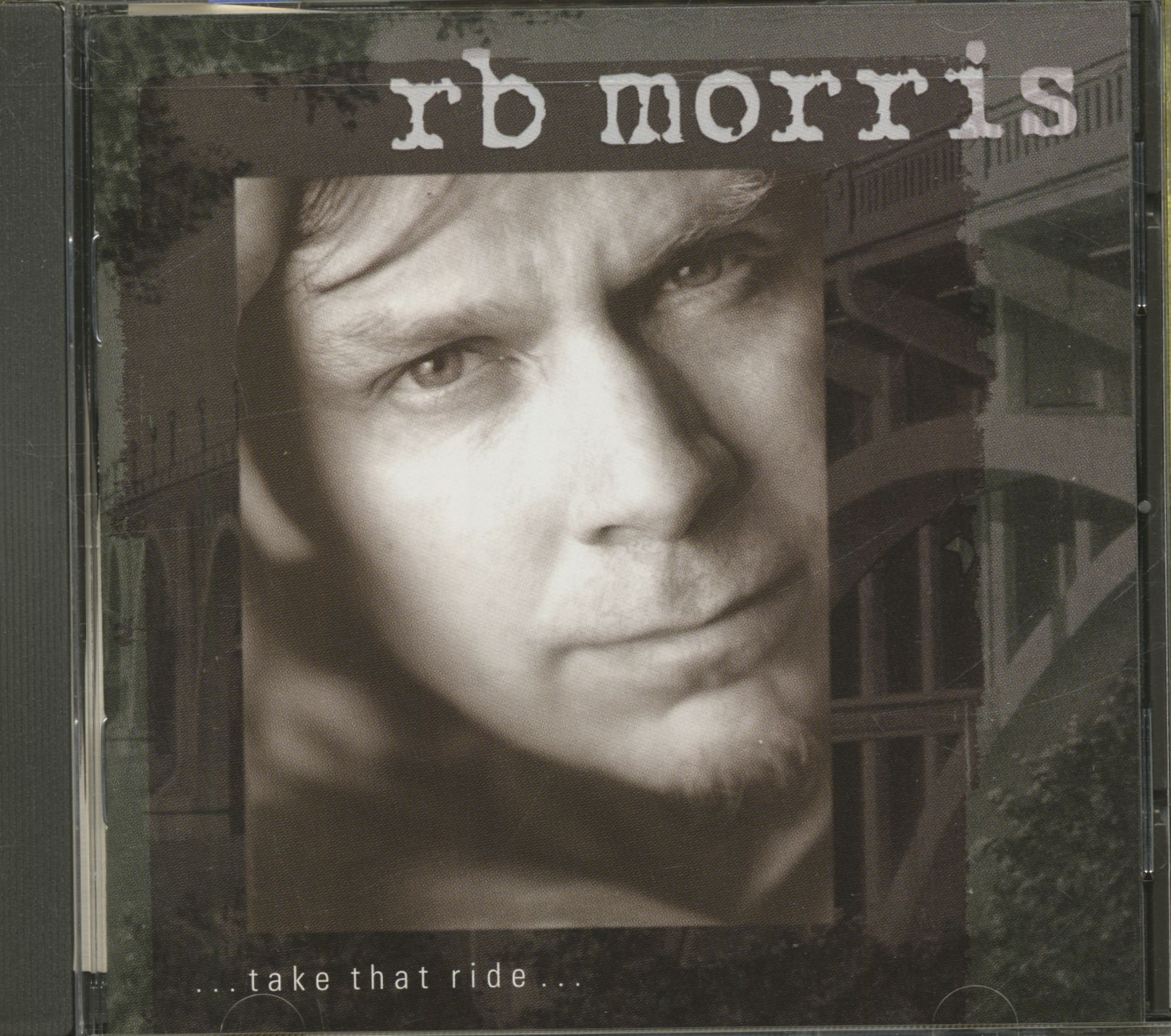 R.B. Morris CD: Take That Ride (CD) - Bear Family Records