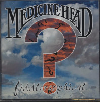 Bild von MEDICINE HEAD: Fiddlersophical