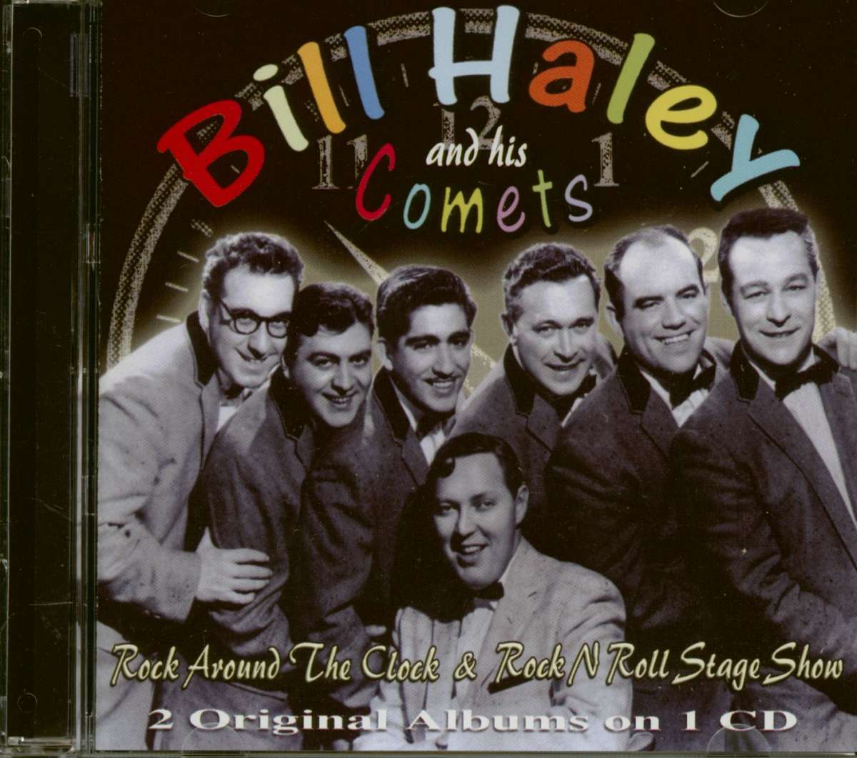 Bill Haley & The Comets CD: Rock Around The Clock & Rock 'N Roll Stage ...